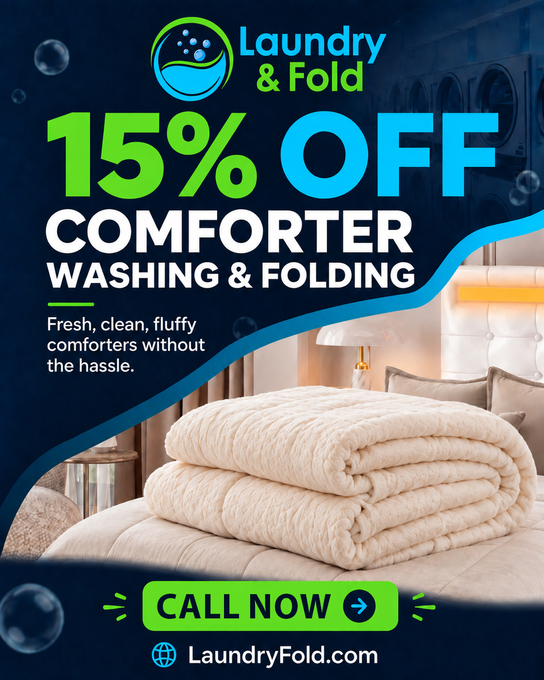 Promo banner for Laundry & Fold: 15% off washing and folding; folded cream comforter on a bed with a bold Call Now button and LaundryFold branding.