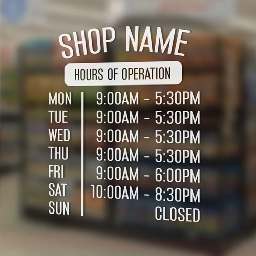Store hours sign: Mon–Thu 9:00am–5:30pm, Fri 9:00am–6:00pm, Sat 10:00am–8:30pm, Sun Closed (background storefront).